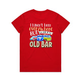 Made it to Old Bar - Ladies T-Shirt