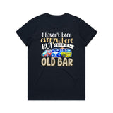 Made it to Old Bar - Ladies T-Shirt