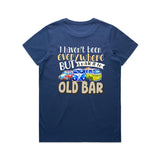 Made it to Old Bar - Ladies T-Shirt