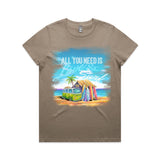 Women's Tee - All you need is Love and Surf