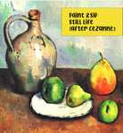 Paint & Sip: Still Life (After Cezanne)